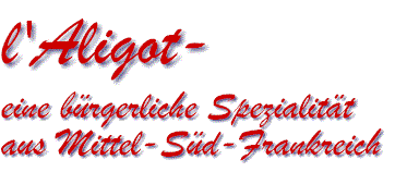 Aligot Schriftzug